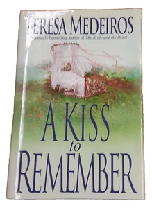 A Kiss to Remember by Teresa Medeiros (2001, Hardcover) Dust Jacket - Picture 1 of 16