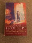 Other People?S Children Joanna Trollope Paperbook Book Good Condition