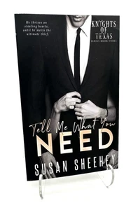 Tell Me What You Need : Knights of Texas Book Three by C. A. Szarek - SIGNED 1st - Bild 1 von 4