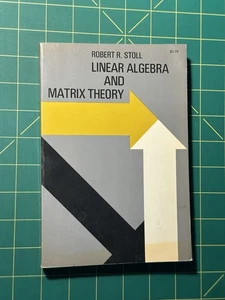 Linear Algebra and Matrix Theory by Robert R. Stoll - Picture 1 of 5