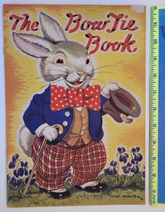 1942 Milo Winter The Bow Tie Book Children's Vintage Rabbit Bunny Cats Lilja Co - Picture 1 of 8