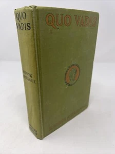 Quo Vadis: A Narrative Of The Time Of Nero by Henryk Sienkiewicz ✨️ 1925 Vintage - Imagen 1 de 14