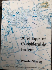 A Village of Considerable Extent Pamela Sharpe South Normanton Derbyshire - Bild 1 von 9