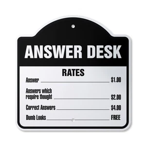 Answer Desk Plastic Sign Novelty Gift Funny Joke Gag Road Garage - Picture 1 of 6
