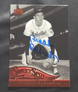 BROOKS ROBINSON HOF AUTOGRAPHED SIGNED 2005 SWEET SPOT CLASSIC BASEBALL CARD 