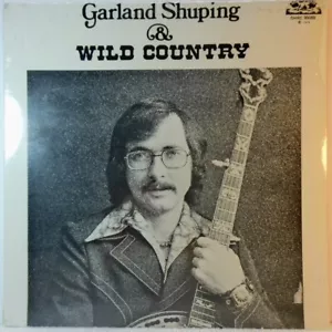 Garland Shuping & Wild Country [selbstbetitelt] (VINYL LP, 1976) **NEU** - Bild 1 von 1