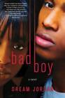 Bad Boy: A Novel - Paperback By Jordan, Dream - BON