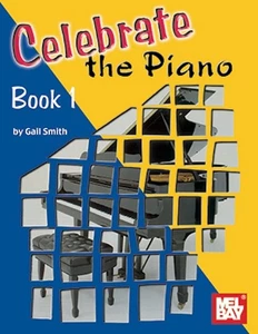 CELEBRATE THE PIANO Book 1  Gail Smith - Picture 1 of 1