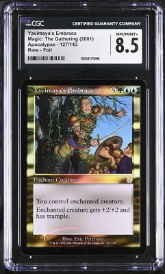 YAVIMAYA'S EMBRACE Apocalypse Foil Rare CGC 8.5 MTG [Nostalgium] - Image 1 of 2