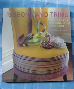 Ribbons and Trims by Annabel Lewis- Never Used - Picture 1 of 5