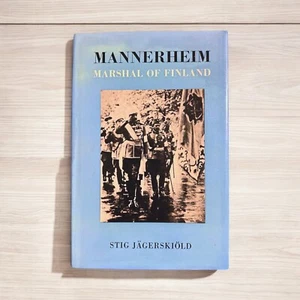 Mannerheim : Marshal of Finland by Stig Jagerskiold 1986 Hardcover & Dust Jacket - Picture 1 of 9