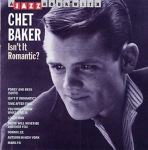 Chet Baker - Isn't it romantic ? - CD - - Imagen 1 de 1