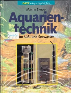 Aquarientechnik im Süß- und Meerwasser - Bild 1 von 1