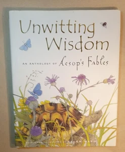 "Unwitting Wisdom" Book. Retold & Illustrated By Helen Ward - Bild 1 von 7