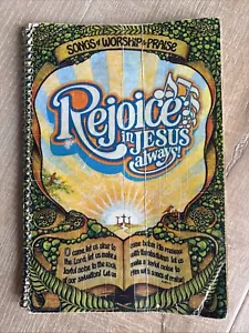 REJOICE IN JESUS ALWAYS! Maranatha 1973 Songbook Worship Praise Calvary Chapel - Picture 1 of 10