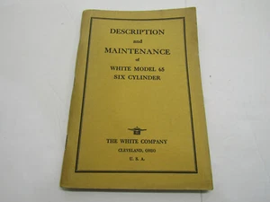 OLD WHITE MODEL 65 TRUCK OWNER MANUAL DESCRIPTION & MAINTENANCE BOOK 6 CYLINDER - Picture 1 of 1