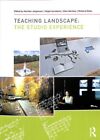Teaching Landscape  The Studio Experience Paperback By Jorgensen Karsten 