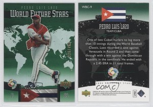 2006 Upper Deck Future Stars World Green /499 Pedro Luis Lazo #WBC-9