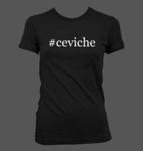 #ceviche - süßes lustiges Hashtag Junior's Cut Damen T-Shirt NEU RAR - Bild 1 von 14