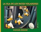 Vuela Pato Vuela (Oberon Junior) De Bedard, Michael | Livre | État Bon