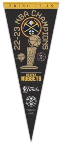 DENVER NUGGETS 2023 NBA CHAMPIONS Premium Felt 12x30 Collectors PENNANT Cover