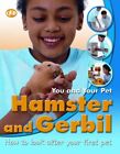 You and Your Pet: Hamster and Gerbil-Jean Coppendale