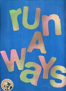 RUNAWAYS, POR ELIZABETH SWADOS, PROGRAMA 1976, UN FESTIVAL JOSEPH PAPP SHAKESPEARE - Imagen 1 de 4