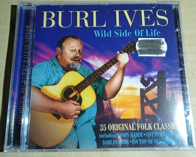 BURL IVES - WILD SIDE OF LIFE - NEU      -   CD  - (JG3075) - Bild 1 von 2