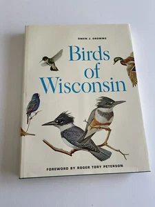 Birds of Wisconsin by Owen J. Gromme, 1978, Autographed, OOP, Rare! - Picture 1 of 12