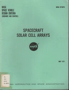 Arreglos de células solares de naves espaciales NASA SP-8074 mayo 1971 EX-FAA 102218AME - Imagen 1 de 1