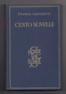 Cento novelle Franco Sacchetti Carducciana Sansoni XVIII 1967 - Picture 1 of 1