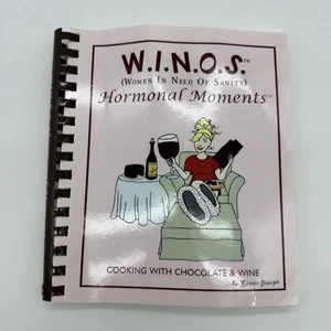 W.I.N.O.S. Women in Need of Sanity Hormonal Moments Cookbook Chocolate Wine Sign - Picture 1 of 16
