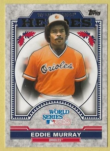 2014 Topps Update Eddie Murray World Series Heroes Baltimore Orioles WSH-EM - Picture 1 of 2