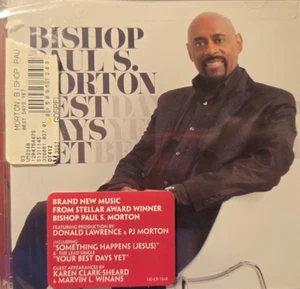 Bishop Paul S. Morton : Best Days Yet - Audio CD New - Imagen 1 de 2