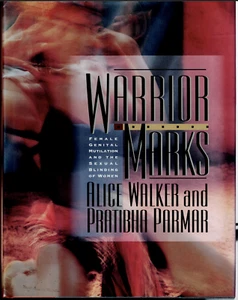 Warrior Marks - Mutilación genital femenina; por Walker & Parmar - Tapa dura - Imagen 1 de 7