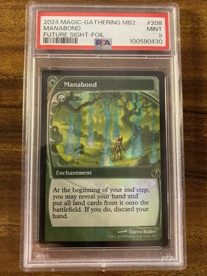 MTG✨MANABOND (Future Sight Frame) FOIL✨MB2 PSA 9 MINT RARE Enchantment POP 1 ! - Image 1 of 4