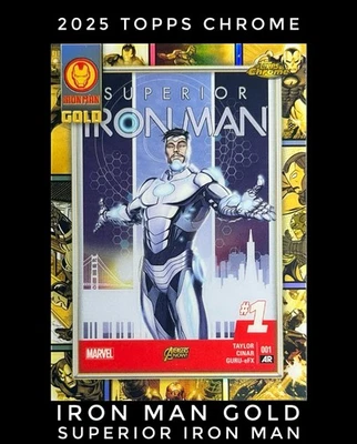 Iron Man Gold 2025 Topps Chrome Marvel #IM-10 Superior Iron Man - Image 1 of 2