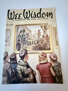VINTAGE NOVEMBER 1949 - WEE WISDOM MAGAZINE - A MAGAZINE FOR BOYS AND GIRLS - Picture 1 of 3