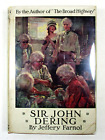 "Sir John Dering" Jeffery Farnol - 1923 Hardcover w/ DJ A. L. Burt Company