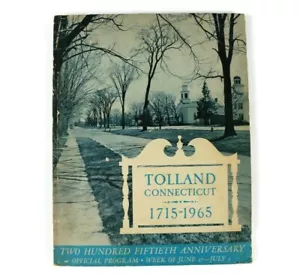 Tolland, Connecticut 250th Anniversary Official Program 1715-1965 - Imagen 1 de 9