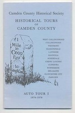 Camden County Historical Society Historical Tours of Camden County Auto Tour 1st