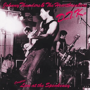 Johnny Thunders & the Heartbreakers 'D.T.K.- Complete live at Speakeasy 1977' CD - Bild 1 von 1
