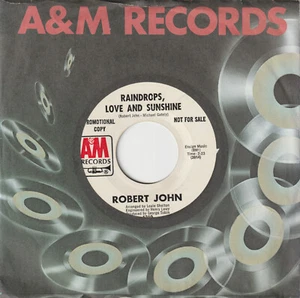 Northern Soul 45 Robert John Raindrops Love & Sunshine Promo A&M 1210 VG+ - Picture 1 of 4