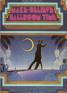 RECORD ALBUM - LP - MAKE BELIEVE BALLROOM TIME - MUSIC OF THE 20's -2 RECORD SET - Imagen 1 de 1