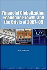Financial Globalization, Economic Growth, and the Crisis of 2007-09 William ...
