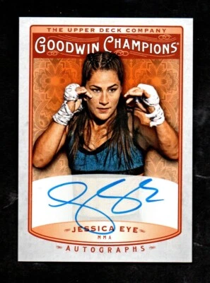 2019 Goodwin Champions JESSICA EYE Autograph MMA UFC Flyweight - Image 1 of 2
