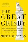 The Great Grisby: Two Thousand Years Of Literary, Royal, Philosophical, And: New