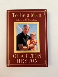 CHARLTON HESTON TO BE A MAN SIGNED / AUTOGRAPHED BOOK - Picture 1 of 2