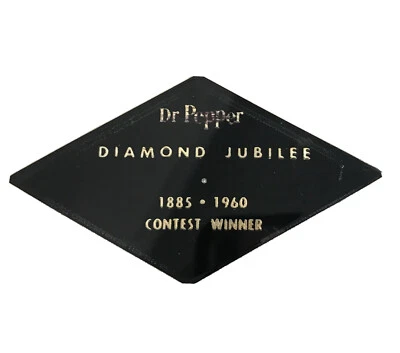 Rare Vintage Dr. Pepper Diamond Jubilee Contest Winner 1885-1960 Diamond - Image 1 of 4