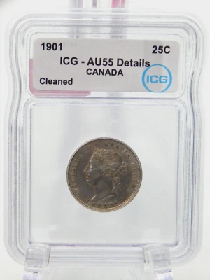 1901 Canada Quarter 25 Cent Piece Coin - ICG Graded AU55 - DETAILS  (BT472) - Image 1 of 4
